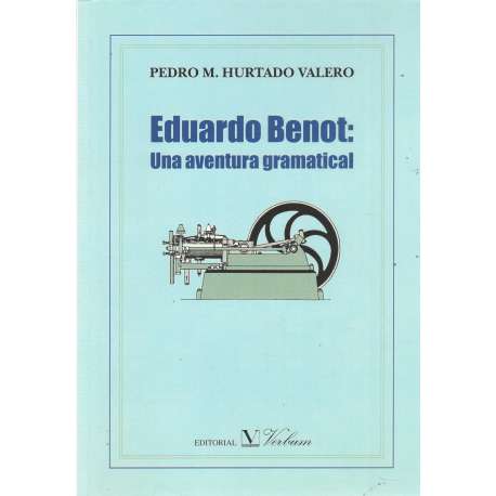 Eduardo Benot: Una aventura gramatical