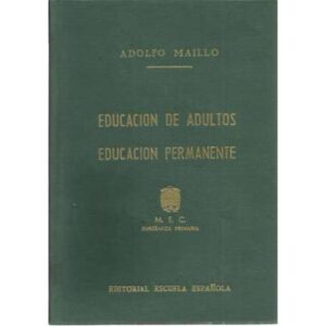 Educación de adultos. Educación permanente