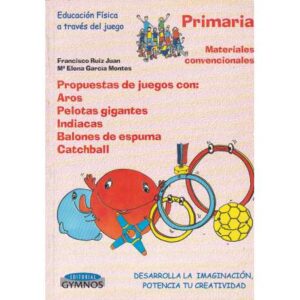 Educación Físca a través del juego. Primaria
