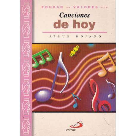 Educar en valores con canciones de hoy