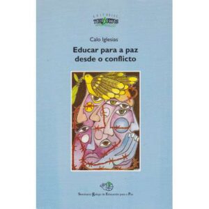 Educar para a paz desde o conflicto
