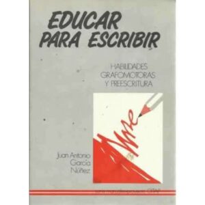Educar para escribir. Habilidades grafomotoras y preescritura
