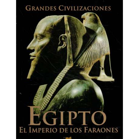 Egipto. El imperio de los faraones
