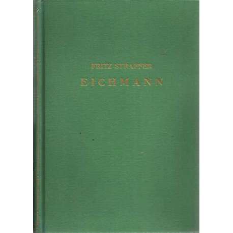 Eichmann ¿Criminal de guerra?