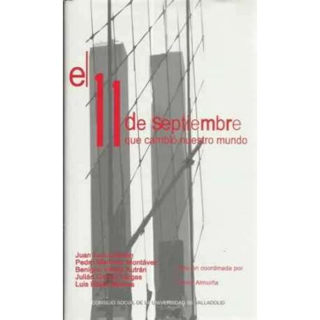 El 11 de septiembre que cambió nuestro mundo