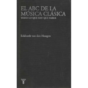El ABC de la música clásica. Todo lo que hay que saber