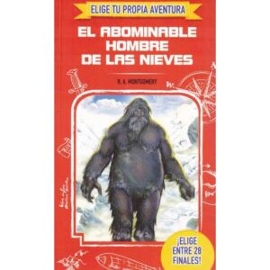 El abominable hombre de las nieves. Elige tú propia aventura