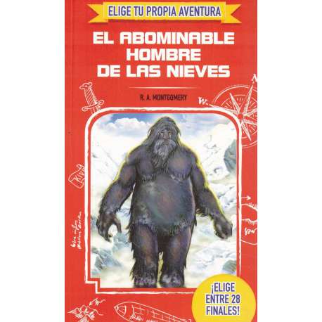 El abominable hombre de las nieves. Elige tú propia aventura