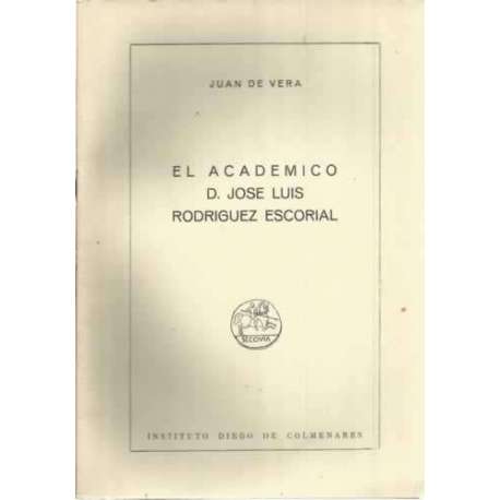 El academico D. José Luis Rodriguez Escorial