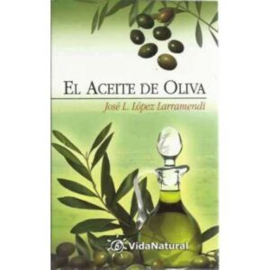 El aceite de oliva