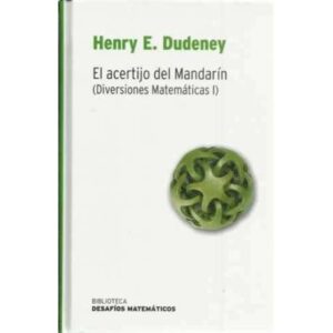 El acertijo de Mandarín. Diversiones matemáticas I