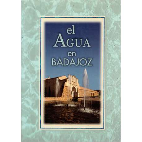 El agua en Badajoz
