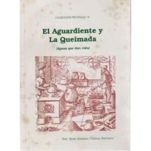El aguardiente y la queimada