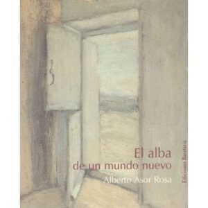 El alba de un mundo nuevo