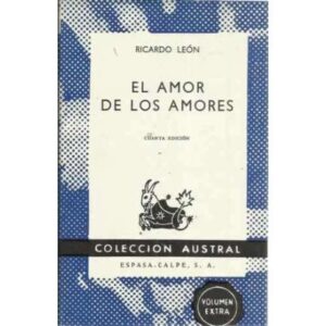 EL AMOR DE LOS AMORES