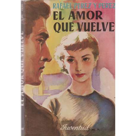 El amor que vuelve
