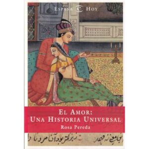 El amor: una historia universal