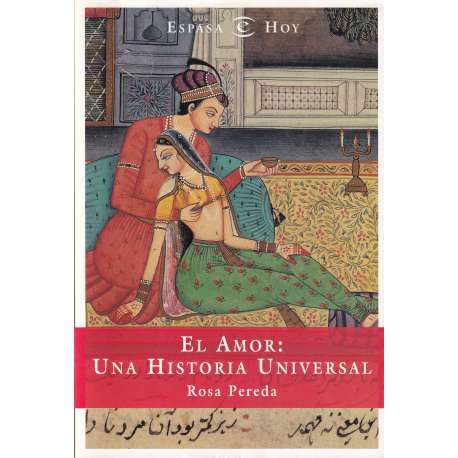 El amor: una historia universal