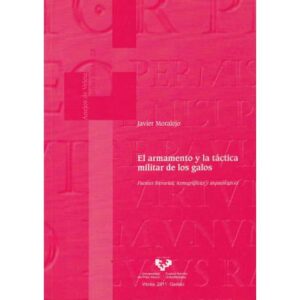 El armamento y la táctica militar de los galos
