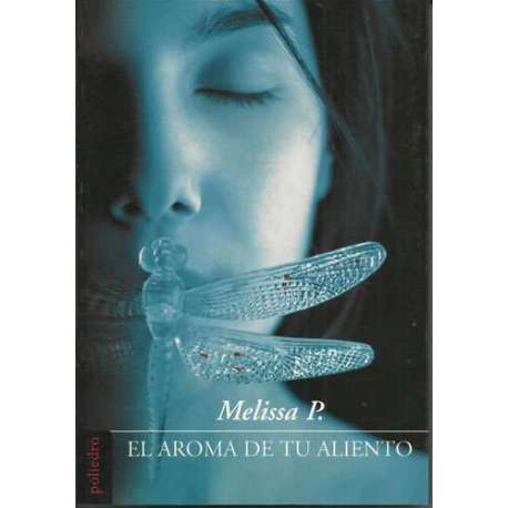 El aroma de tu aliento