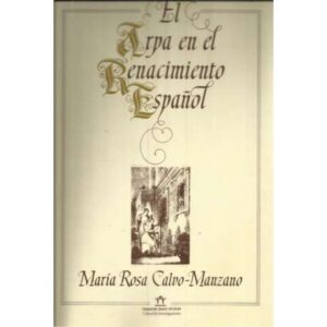 El Arpa en el Renacimiento Español