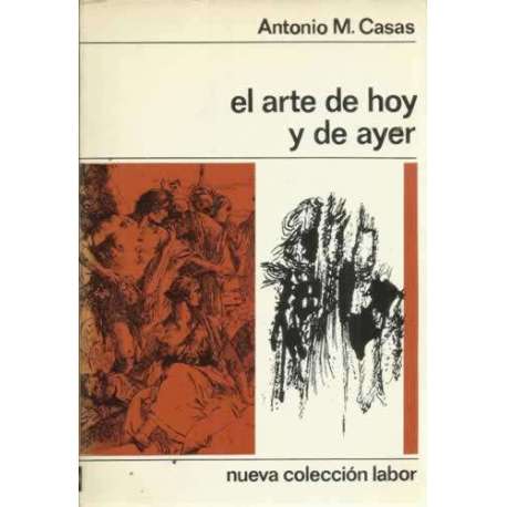 El arte de hoy y de ayer