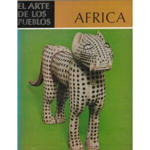 El arte de los pueblos. África negra