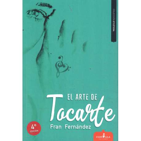 El arte de tocarte