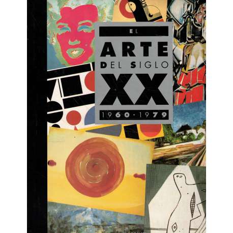 El Arte del Siglo XX. 1960-1979