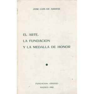 El arte, la fundación y la medalla de honor