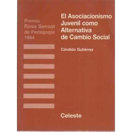 EL ASOCIACIONISMO JUVENIL COMO ALTERNATIVA DE CAMBIO SOCIAL