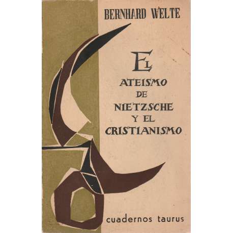 El Ateísmo de Nietzsche y el Cristianismo