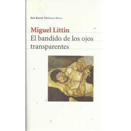 El bandido de los ojos transparentes