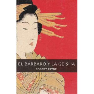 El bárbaro y la geisha