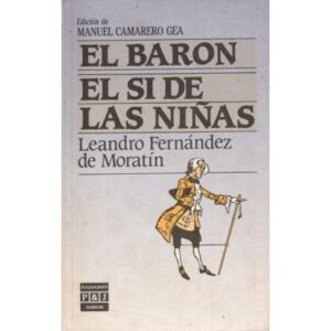 El barón. El sí de las niñas
