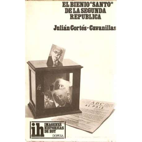 El bienio "santo" de la Segunda República