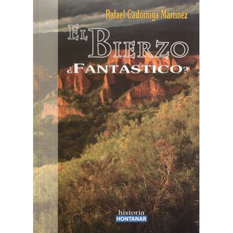 El Bierzo ¿Fantástico?