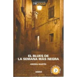 El blues de la semana más negra