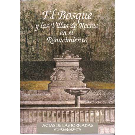 El bosque y las Villas de Recreo en el Renacimiento