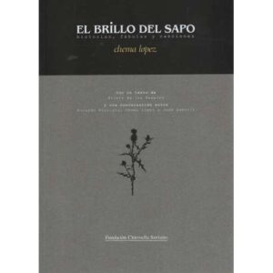 El brillo del sapo. Historias, fábulas y canciones
