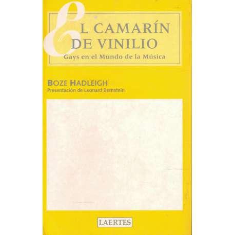 El camarín de vinilio. Gays en el Mundo de la Música
