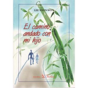 El camino andado con mi hijo