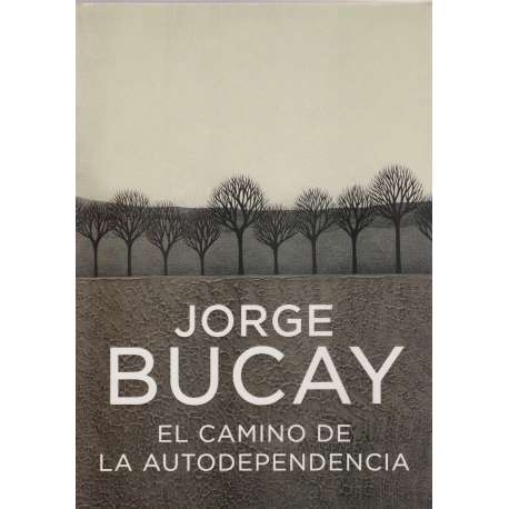 El camino de la autodependencia