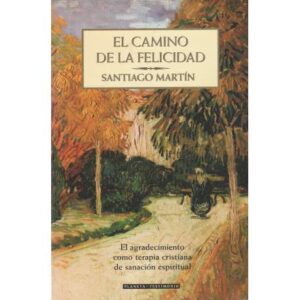 El camino de la felicidad