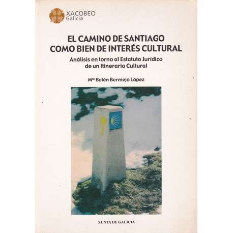 El Camino de Santiago como bien de interés cultural