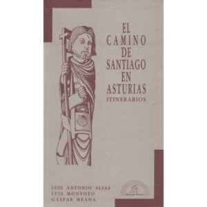 El camino de Santiago en Asturias. Itinerarios