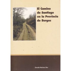 El Camino de Santiago en la Provincia de Burgos