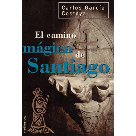 El camino mágico de Santiago