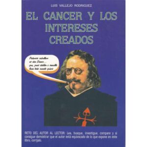 El cáncer y los intereses creados