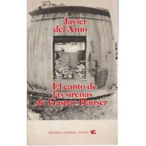 El canto de las sirenas de Gaspar Hauser
